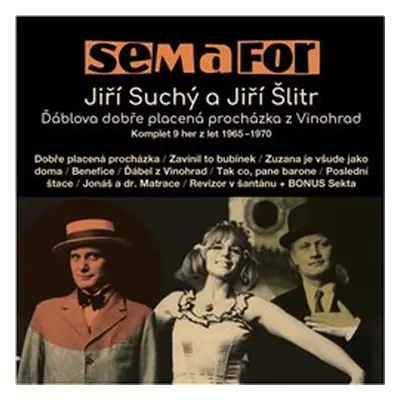 Semafor - Jiří Suchý a Jiří Šlitr - Jiří Suchý, Jiří Šlitr, Semafor