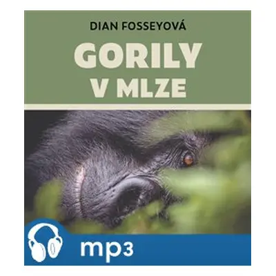 Gorily v mlze, mp3 - Dian Fosseyová