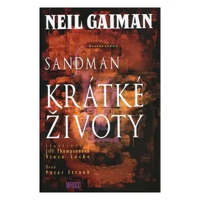 Sandman 7: Krátké životy - Neil Gaiman