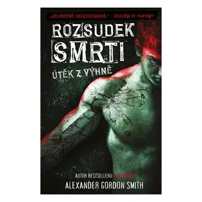 Rozsudek smrti - Alexander Gordon Smith