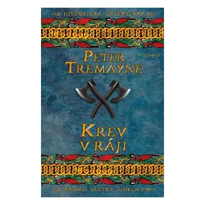 Krev v ráji - Peter Tremayne