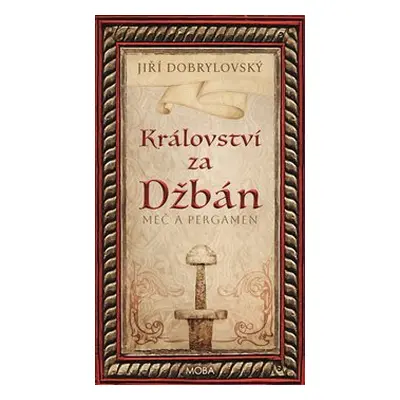 Království za Džbán - Jiří Dobrylovský