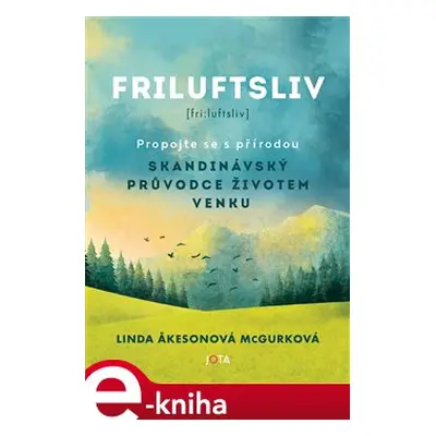 Friluftsliv - Linda Akesonová McGurková