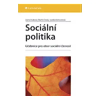 Sociální politika - Ivana Duková, Martin Duka, Ivanka Kohoutová