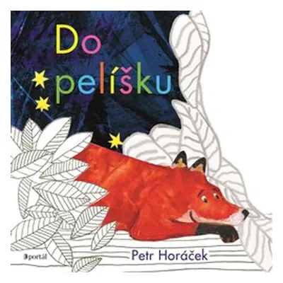 Do pelíšku - Petr Horáček