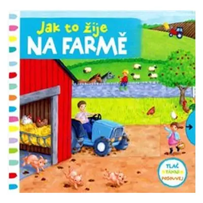 Jak to žije na farmě