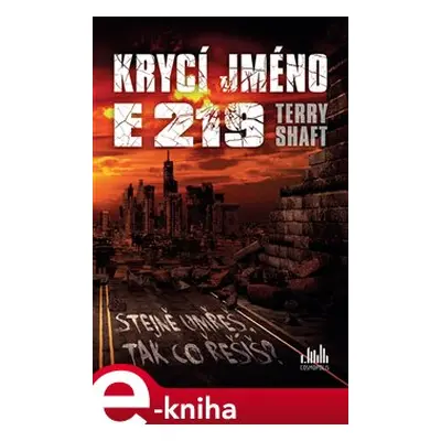 Krycí jméno E219 - Terry Shaft