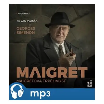 Maigretova trpělivost, mp3 - Georges Simenon