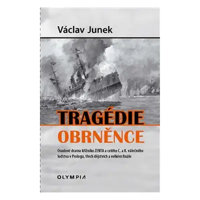 Tragédie obrněnce - Václav Junek