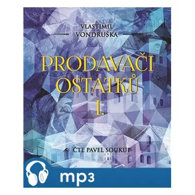 Prodavači ostatků I., mp3 - Vlastimil Vondruška