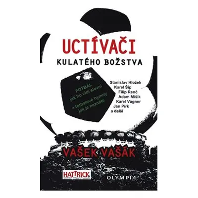 Uctívači kulatého božstva - Vašek Vašák