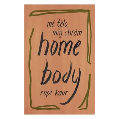 Home Body - Rupi Kaur