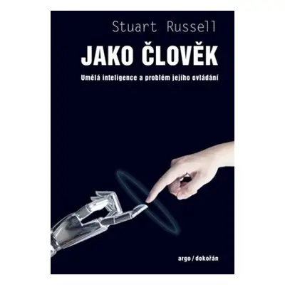 Jako člověk - Stuart Russell