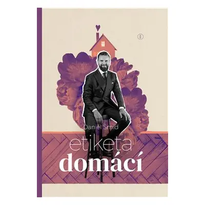 Etiketa domácí - Daniel Šmíd