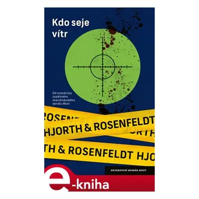 Kdo seje vítr - Michael Hjorth, Hans Rosenfeldt