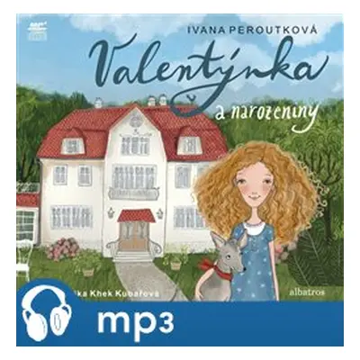 Valentýnka a narozeniny, mp3 - Ivana Peroutková