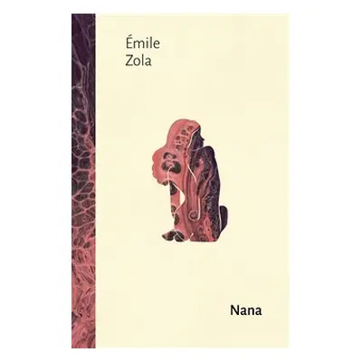 Nana - Émile Zola