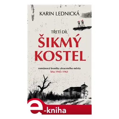 Šikmý kostel 3 - Karin Lednická