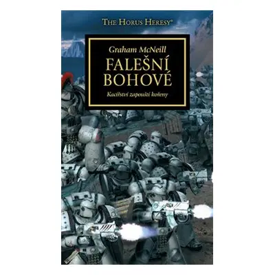 Falešní bohové - Graham McNeill