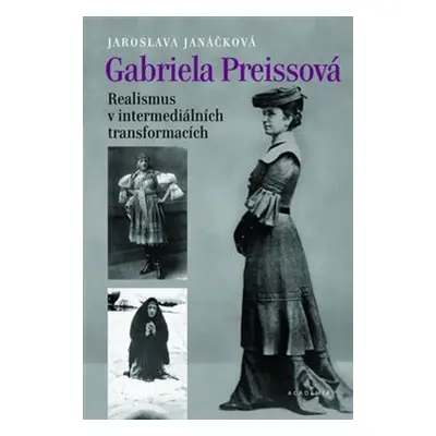 Gabriela Preissová - Jaroslava Janáčková