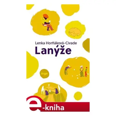 Lanýže - Lenka Horňáková-Civade