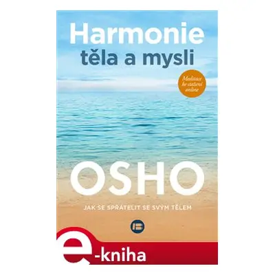 Harmonie těla a mysli - Osho