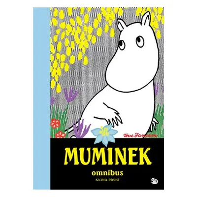 Muminek omnibus I - Tove Janssonová