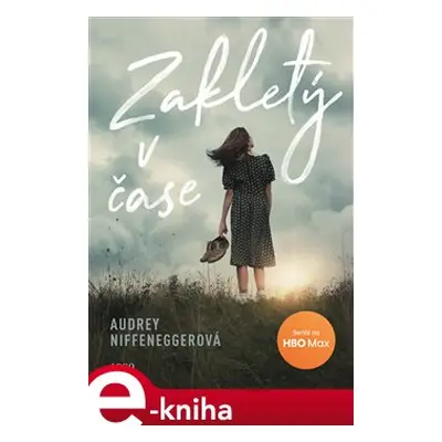 Zakletý v čase - Audrey Niffeneggerová