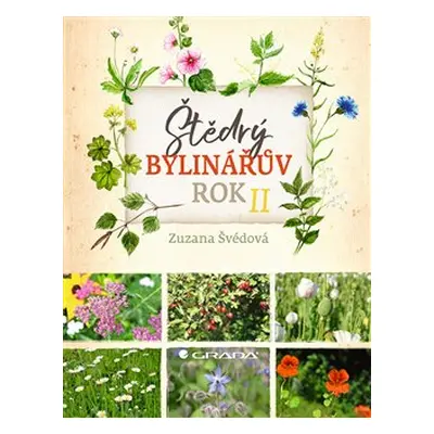 Štědrý bylinářův rok II - Zuzana Švédová