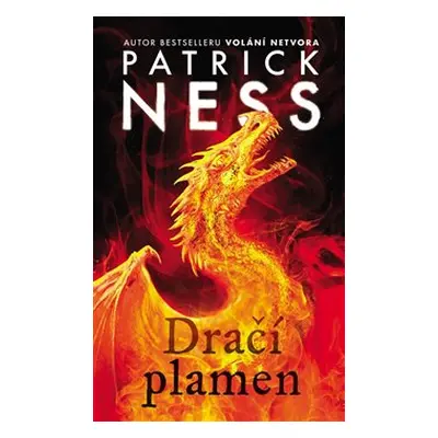 Dračí plamen - Patrick Ness