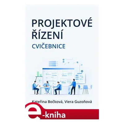 Projektové řízení - Kateřina Bočková, Viera Guzoňová