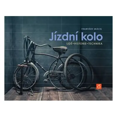 Jízdní kolo - František Skácel