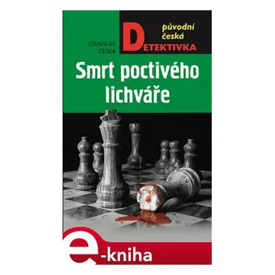 Smrt poctivého lichváře - Stanislav Češka