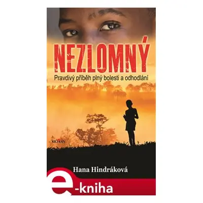 Nezlomný - Hana Hindráková