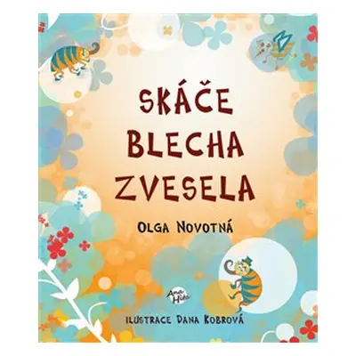 Skáče blecha zvesela - Olga Novotná