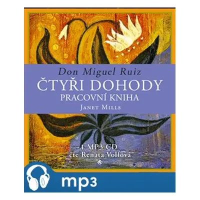 Čtyři dohody – pracovní kniha, mp3 - Miguel Ruiz Don, Janet Millsová