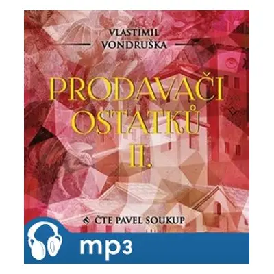 Prodavači ostatků II., mp3 - Vlastimil Vondruška