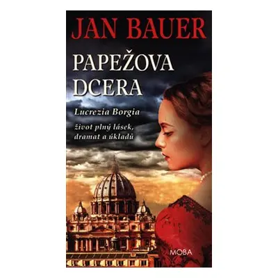 Papežova dcera - Jan Bauer