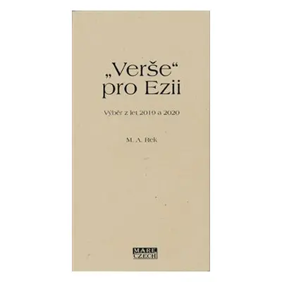 „Verše“ pro Ezii - M. A. Rek