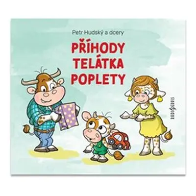 Příhody telátka poplety - Josefína Anna Hudská, Petr Hudský