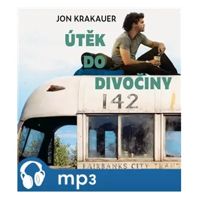 Útěk do divočiny, mp3 - Jon Krakauer