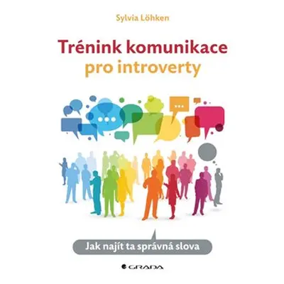 Trénink komunikace pro introverty - Sylvia Löhken