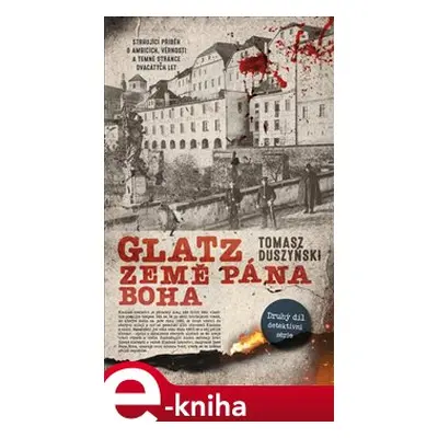 Glatz 2 - Země Pána Boha - Tomasz Duszyński