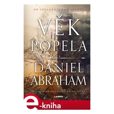 Věk popela - Daniel Abraham