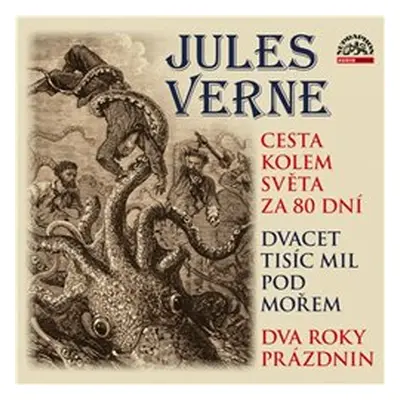 Cesta kolem světa za 80 dní, Dvacet tisíc mil pod mořem a Dva roky prázdnin - Jules Verne