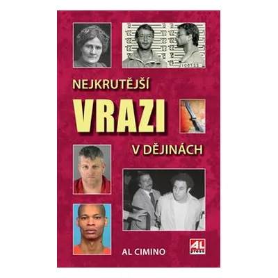 Nejkrutější vrazi v dějinách - Al Cimino