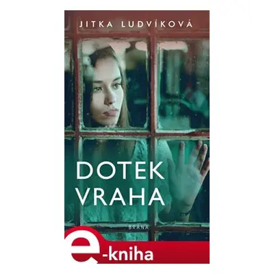 Dotek vraha - Jitka Ludvíková