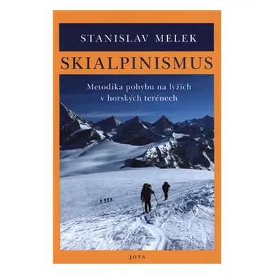 Skialpinismus - Stanislav Melek