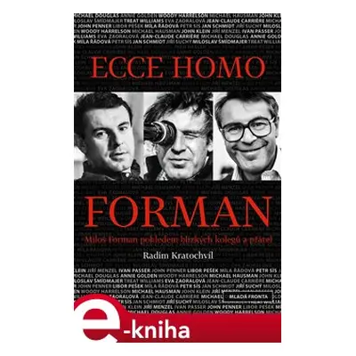 Ecce homo Forman - Radim Kratochvíl