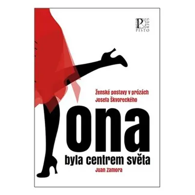 Ona byla centrem světa - Juan Zamora